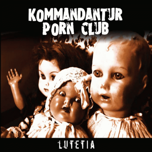 Kommandantur Porn Club : Lutetia